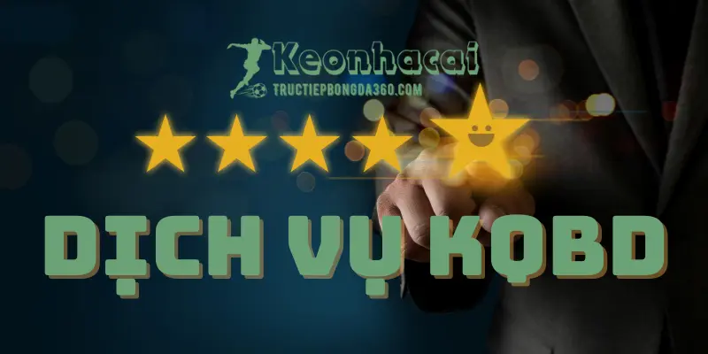 Dịch vụ KQBD hôm nay Dịch vụ KQBD hôm nay