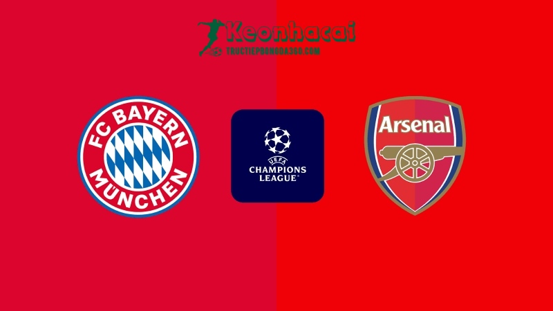 Soi kèo Bayern Munich vs Arsenal, 2h00 ngày 18/04/2024 1 Soi kèo Bayern Munich vs Arsenal, 2h00 ngày 18/04/2024