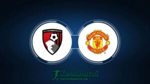 Soi kèo Bournemouth vs Manchester United, 23h30 ngày 13/04/24 4 Soi kèo Bournemouth vs Manchester United, 23h30 ngày 13/04 - Ngoại Hạng Anh