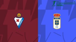 Soi kèo Eibar vs Real Oviedo, 2h00 ngày 13/06/2024 2 Soi kèo Eibar vs Real Oviedo, 2h00 ngày 13/06/2024