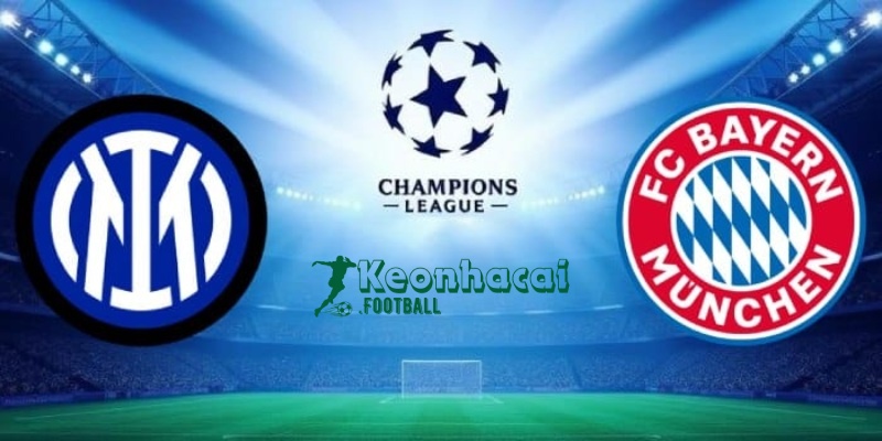 Soi kèo Inter vs Bayern Munich - 2h00 ngày 17/4 - Champions League 1 Soi kèo Inter vs Bayern Munich - 2h00 ngày 17/4 - Champions League