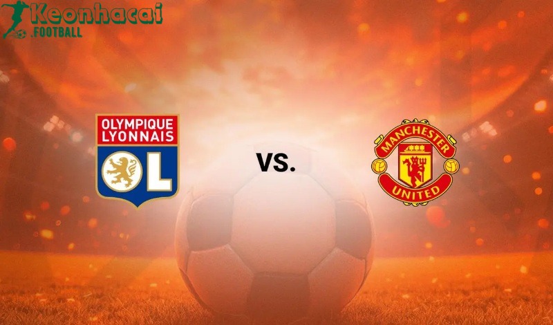 Soi kèo Lyon vs Manchester United - 2h00 ngày 11/4 - Europa League 1 Soi kèo Lyon vs Manchester United - 2h00 ngày 11/4 - Europa League