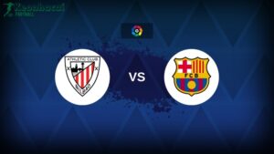 Soi kèo Athletic Bilbao vs Barcelona - 2h00 ngày 26/5 - La Liga 2 Soi kèo Athletic Bilbao vs Barcelona - 2h00 ngày 26/5 - La Liga