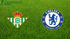 Soi kèo Real Betis vs Chelsea - 2h00 ngày 29/5 - Europa Conference League 10 Soi kèo Real Betis vs Chelsea - 2h00 ngày 29/5 - Europa Conference League