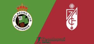 Soi kèo Racing Santander vs Granada - 23h30 ngày 01/6 - La Liga 2 6 Soi kèo Racing Santander vs Granada - 23h30 ngày 01/6