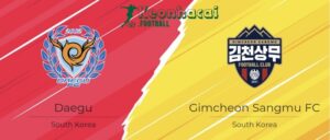 Soi kèo Daegu vs Gimcheon Sangmu - 17h30 ngày 18/7 - K1 League 3 Soi kèo Daegu vs Gimcheon Sangmu - 17h30 ngày 18/7 - K1 League