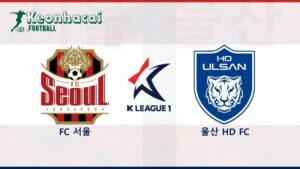 Soi kèo FC Seoul vs Ulsan HD - 17h00 ngày 20/7 - K League 1 2 Soi kèo FC Seoul vs Ulsan HD - 17h00 ngày 20/7 - K League 1
