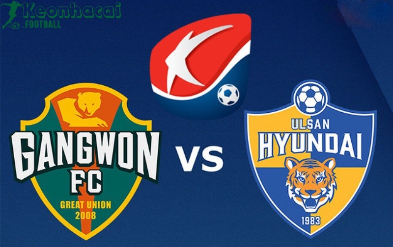 Soi kèo Gangwon vs Ulsan HD - 17h00 ngày 27/7 - K League 1 1 Soi kèo Gangwon vs Ulsan HD - 17h00 ngày 27/7 - K League 1