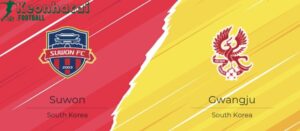 Soi kèo Suwon FC vs Gwangju FC - 17h30 ngày 18/7 - K1 League 4 Soi kèo Suwon FC vs Gwangju FC - 17h30 ngày 18/7 - K1 League