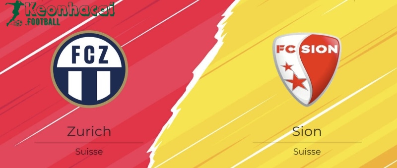 Soi kèo FC Zurich vs Sion - 1h30 ngày 26/7 - VĐQG Thụy Sĩ 1 Soi kèo FC Zurich vs Sion - 1h30 ngày 26/7 - VĐQG Thụy Sĩ