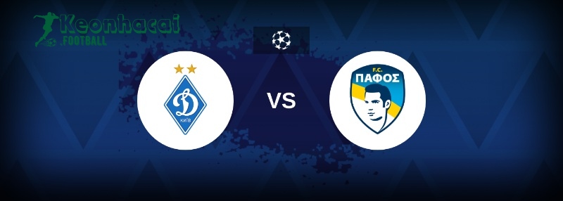 Soi kèo Dynamo Kyiv vs Pafos - 1h00 ngày 06/8 - Sơ loại Champions League 1 Soi kèo Dynamo Kyiv vs Pafos - 1h00 ngày 06/8 - Sơ loại Champions League