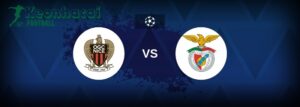 Soi kèo Nice vs Benfica - 2h00 ngày 07/8 - Sơ loại Champions League 8 Soi kèo Nice vs Benfica - 2h00 ngày 07/8 - Sơ loại Champions League