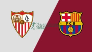 Soi kèo Sevilla vs Barcelona - 20h15 ngày 05/10 - La Liga 8 Soi kèo Sevilla vs Barcelona - 20h15 ngày 05/10 - La Liga