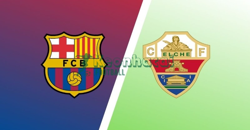 Soi kèo Barcelona vs Elche - 0h30 ngày 03/11 - La Liga